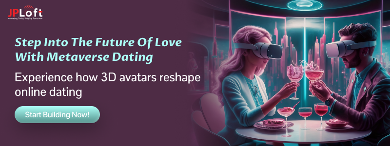 Step Into The Future Of Love With Metaverse Dating